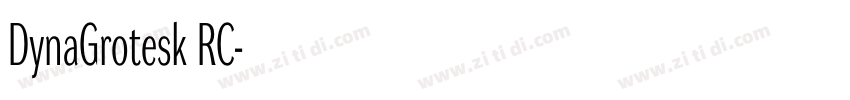 DynaGrotesk RC字体转换